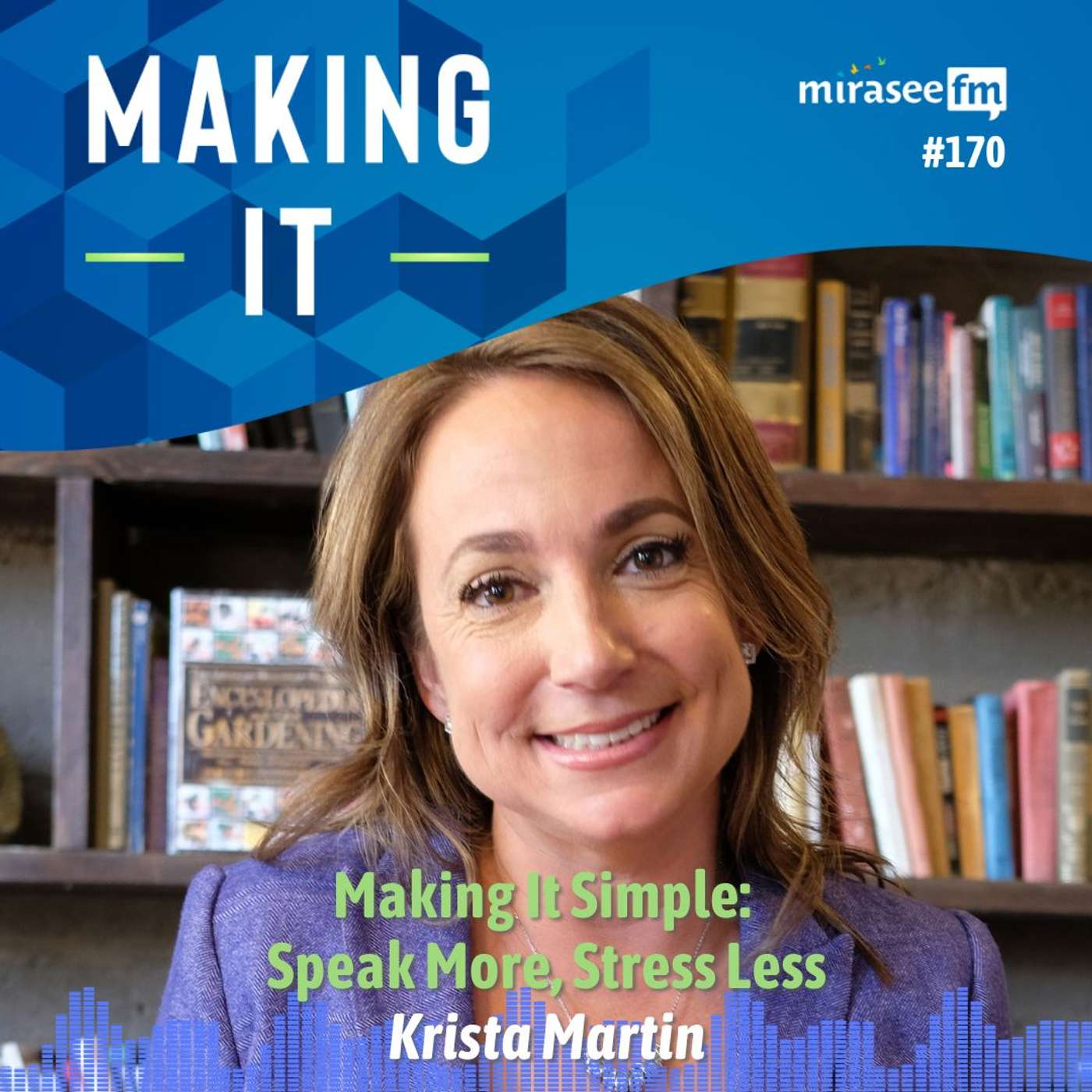Making It Simple: Speak More, Stress Less (Krista Martin)