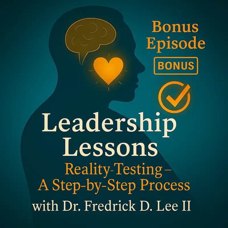 Bonus Episode #5 Reality Testing