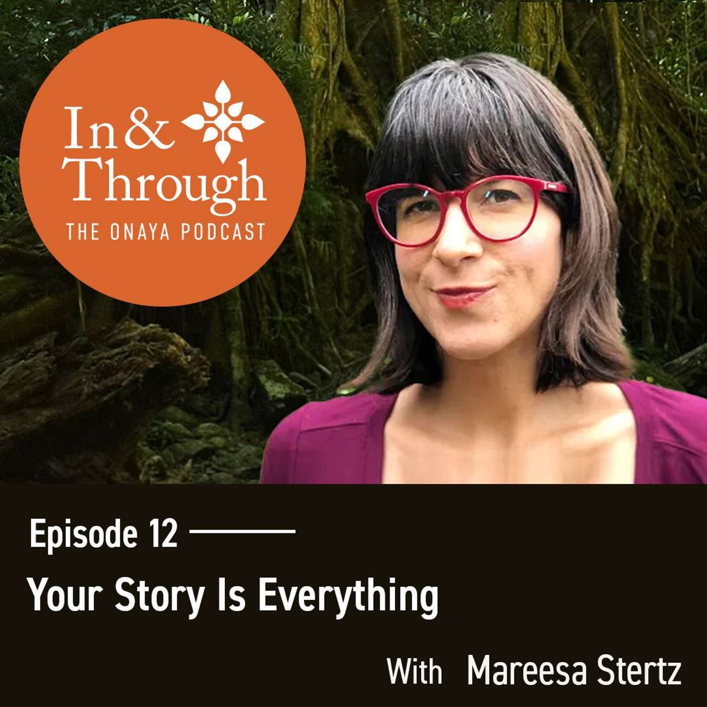 In & Through: The Onaya Podcast