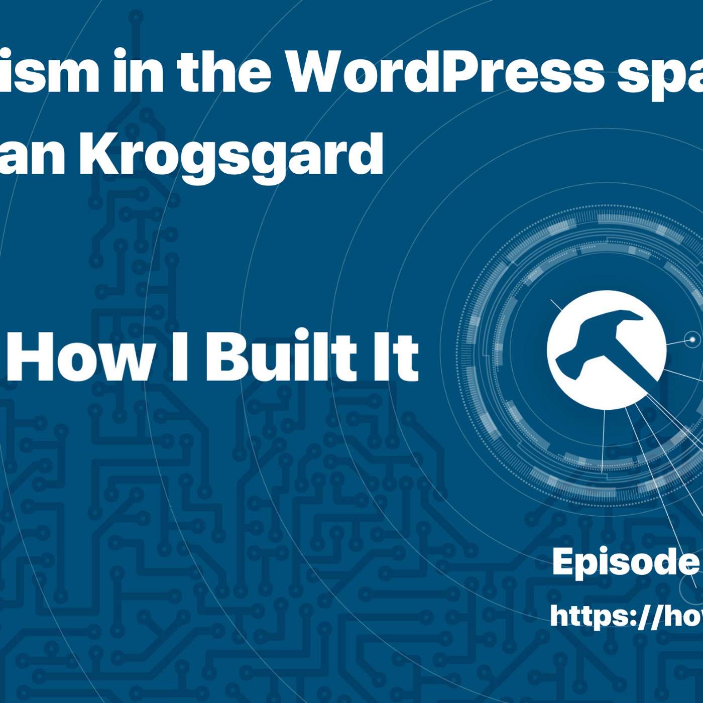 Journalism in the WordPress space with Brian Krogsgard