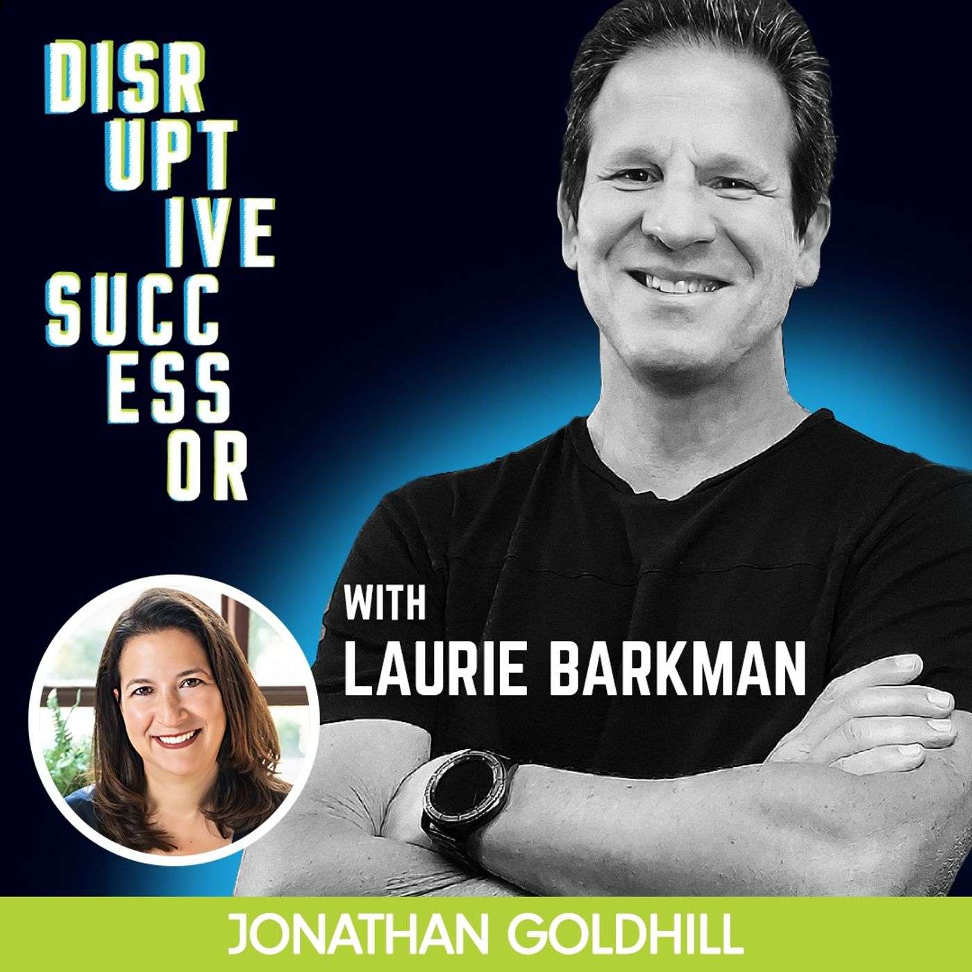 Episode 90 - Business Transition Advisory Discussion with Laurie Barkman episode artwork