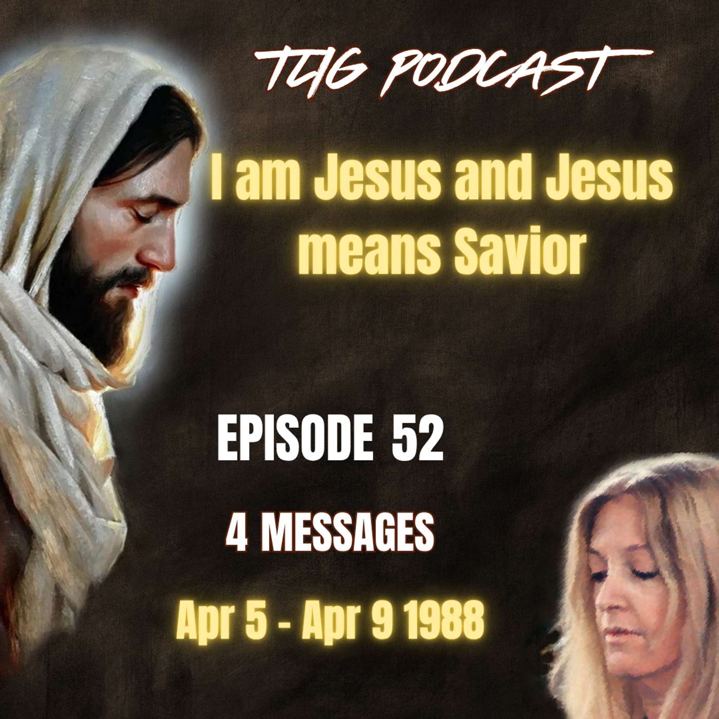 Episode 52 - I am Jesus and Jesus means Savior episode artwork