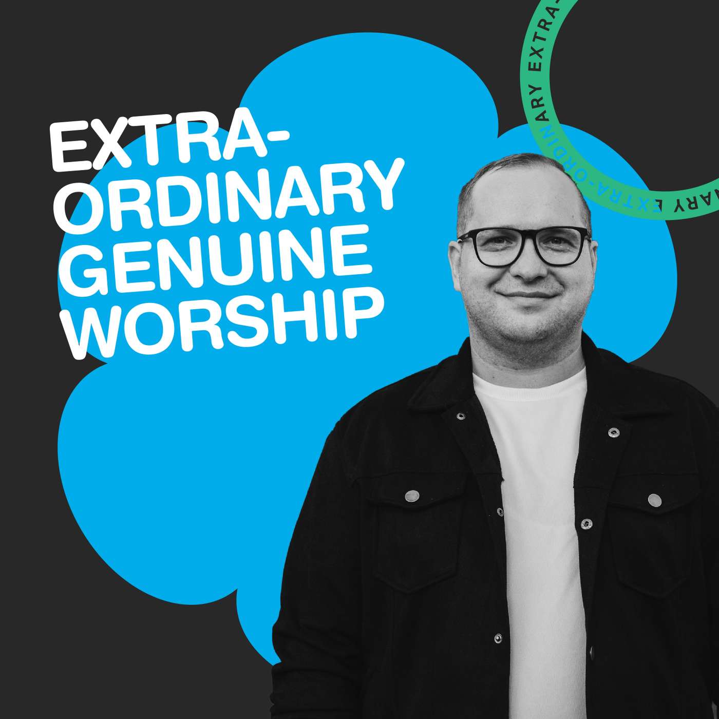 Extraordinary Genuine Worship (Ovi Vlaicu) episode artwork