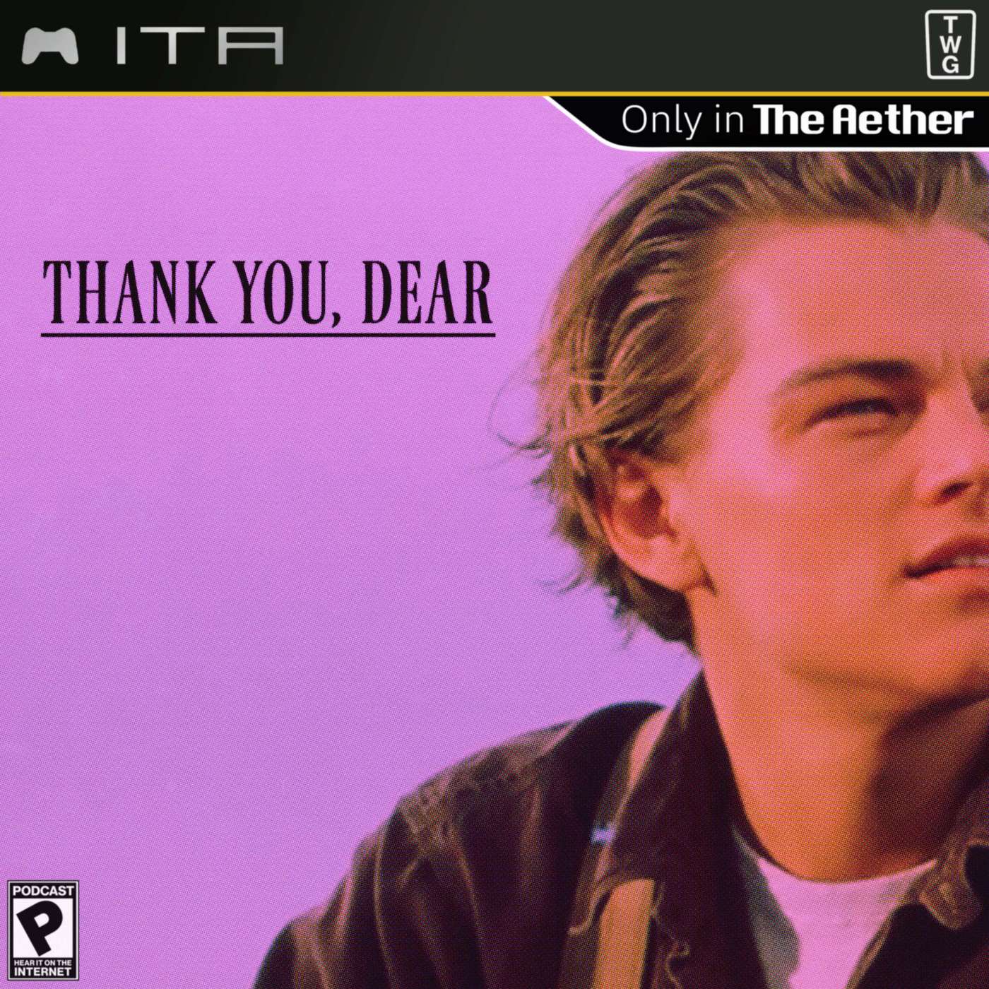 Thank You, Dear (feat. Rhythm Heaven Groove, FFIX, Shovel Knight Dig, and more!) episode artwork