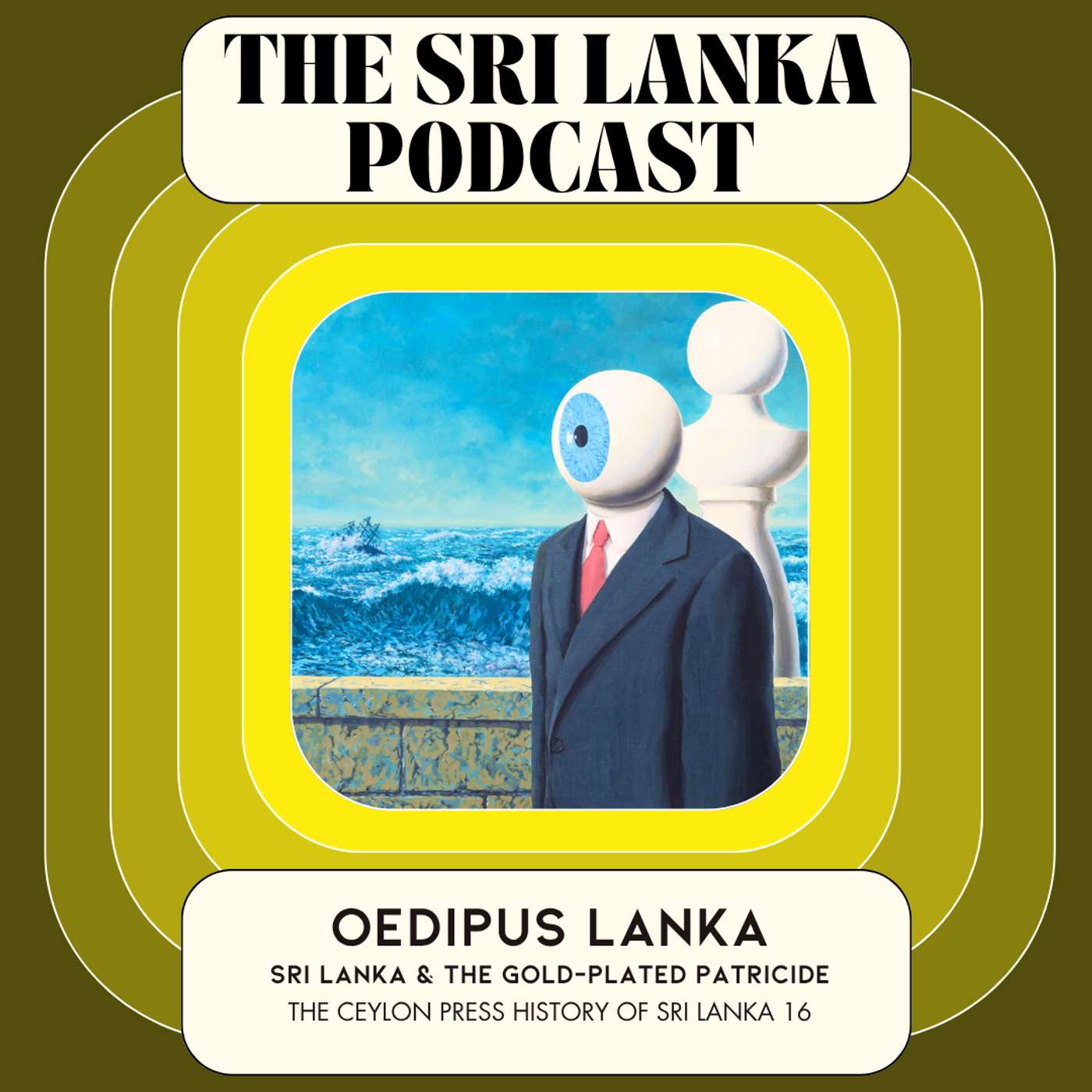 Oedipus Lanka: The Ceylon Press History Of Sri Lanka 16 episode artwork