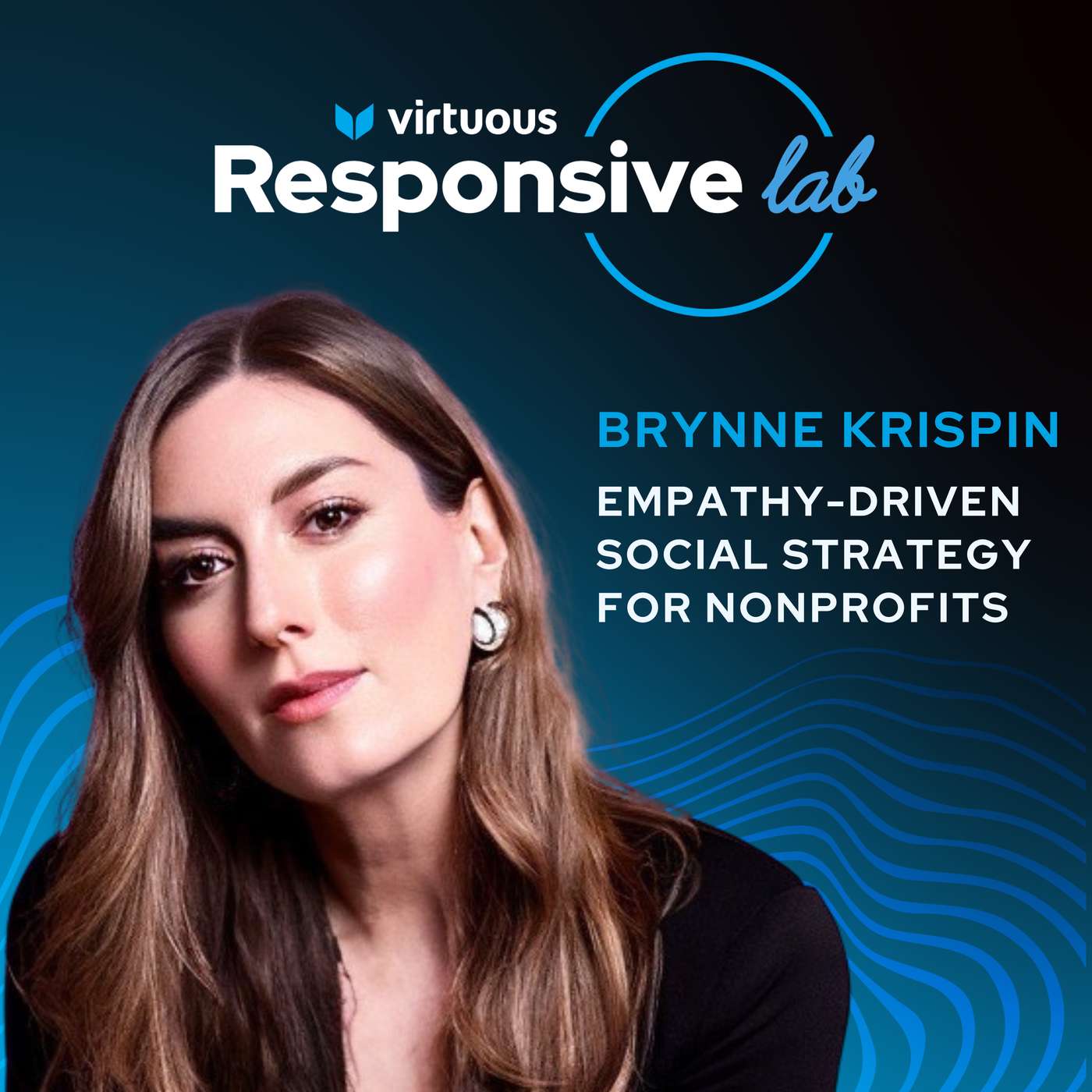 EP 46: Empathy-Driven Social Strategy for Nonprofits with Brynne Krispin