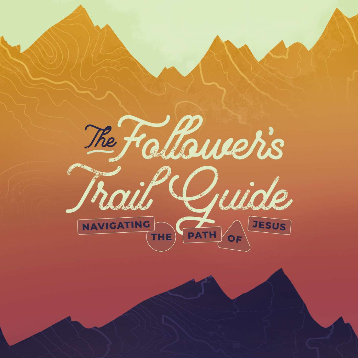 The Follower's Trail Guide - Part 2 - Which Way? - Pastor Rob Bentz episode artwork