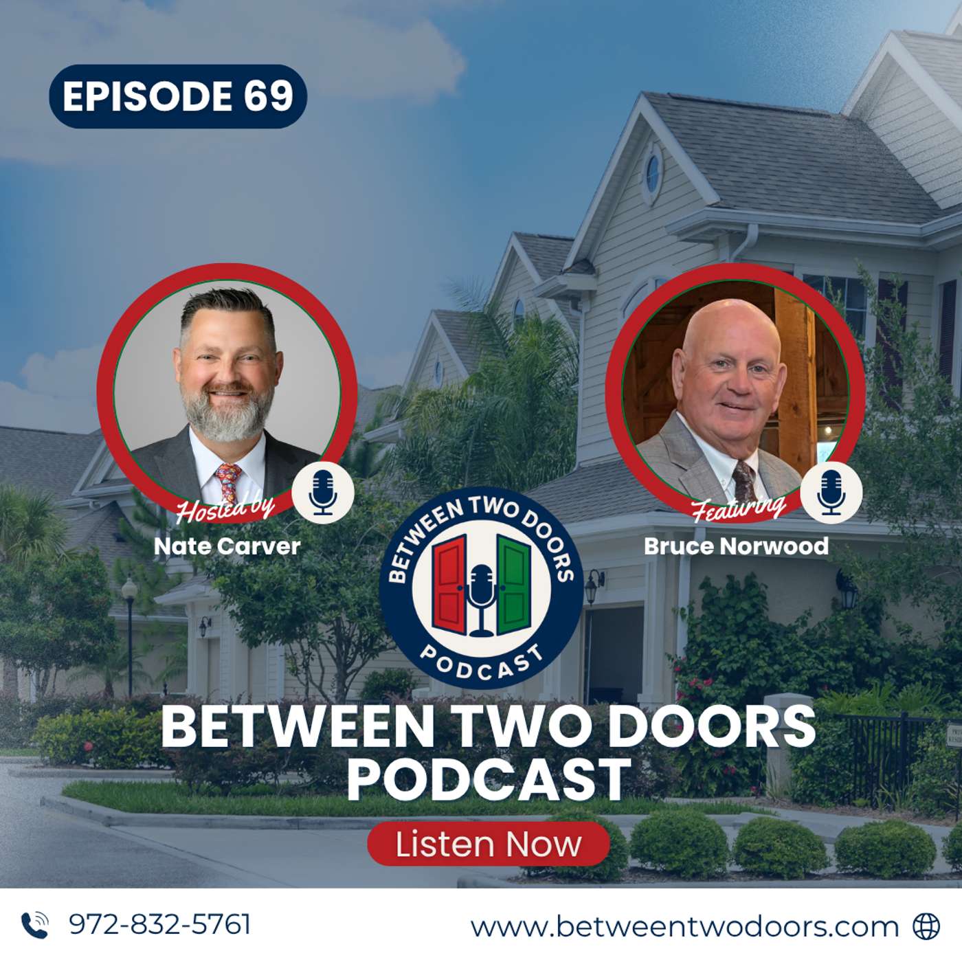 Episode 69: Bruce Norwood Makes Commercial Real Estate Investing Make Sense in North Texas