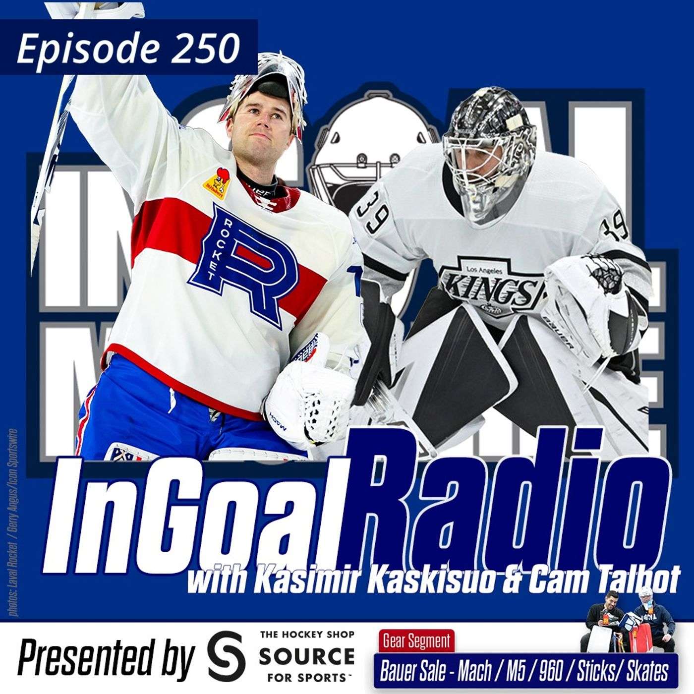 Episode 250 with Cam Talbot and Kasimir Kaskisuo