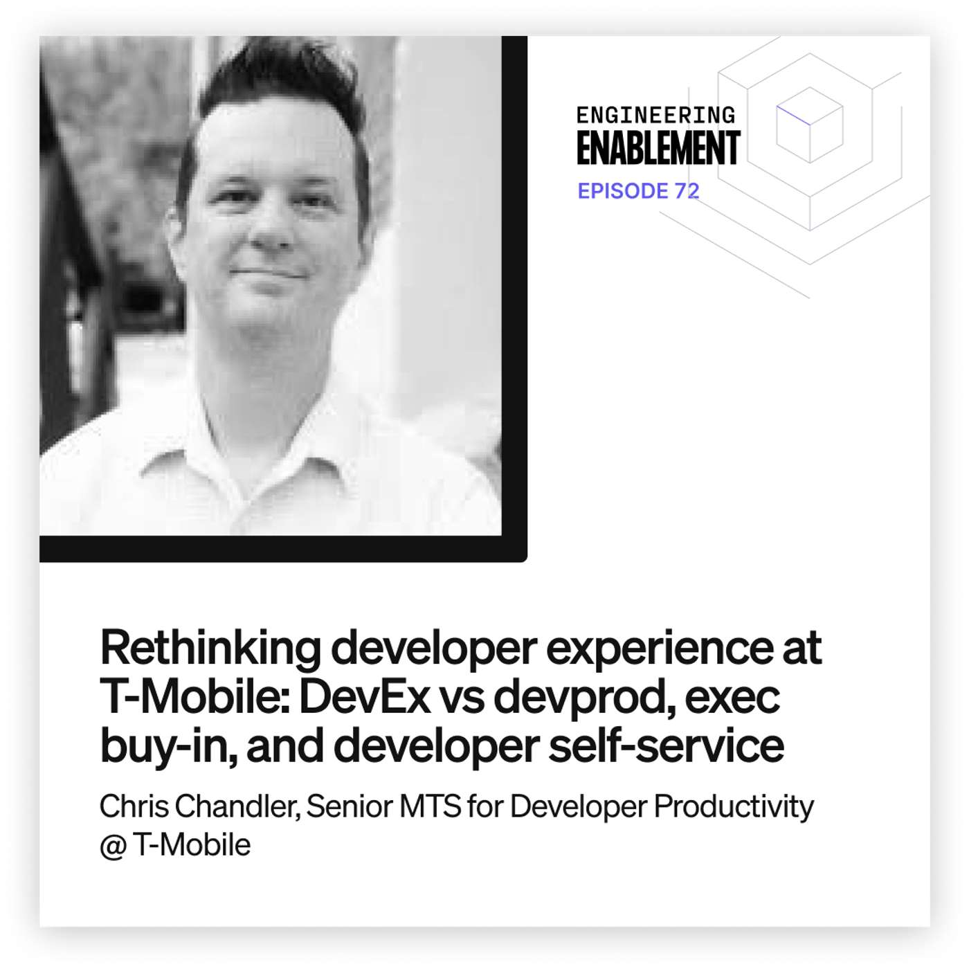 Rethinking developer experience at T-Mobile: DevEx vs devprod, exec buy-in, and developer self-service Rethinking developer experience at T-Mobile: DevEx vs devprod, exec buy-in, and developer self-service