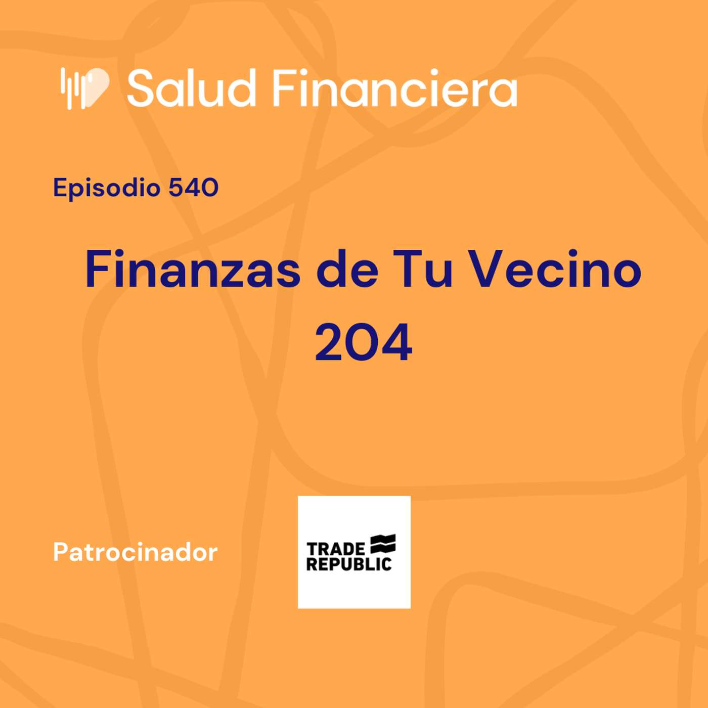 #540- Minimiza los frentes abiertos (Finanzas de Tu Vecino 204)
