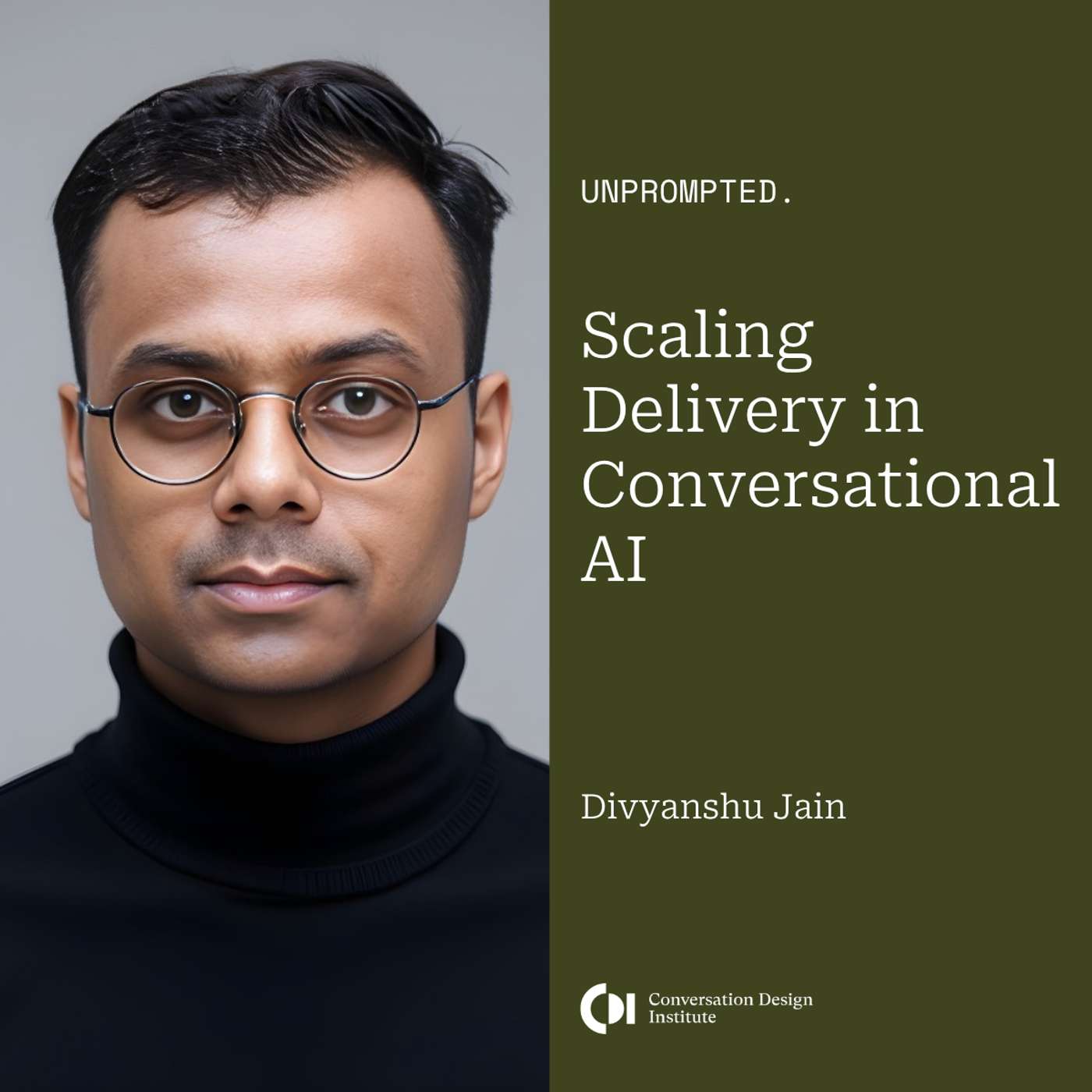 Scaling Delivery in Conversational AI: Beyond Demos to Real-World Systems | With Divyanshu Jain episode artwork
