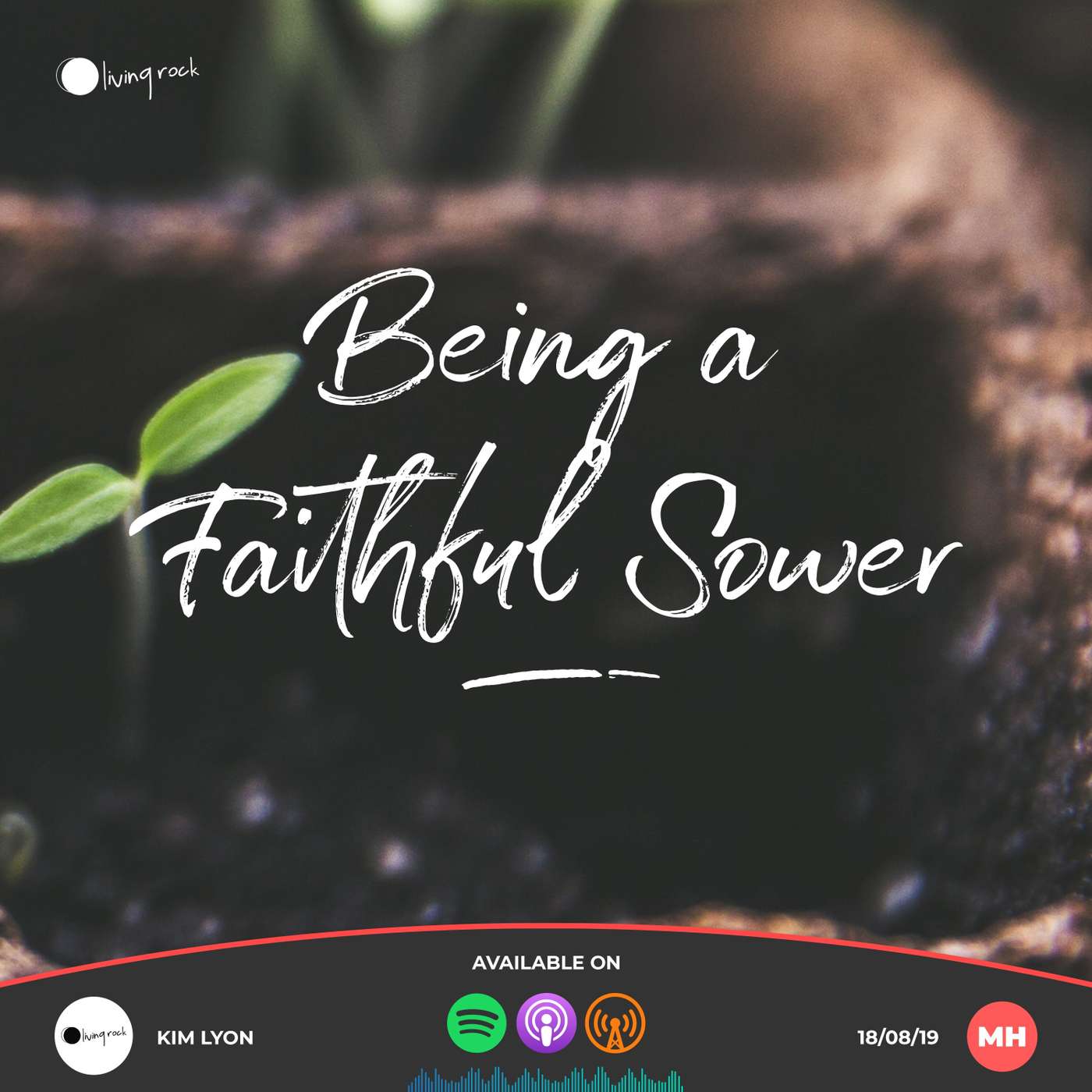 Being A Faithful Sower | Kim Lyon | 18/08/19 | Market Harborough