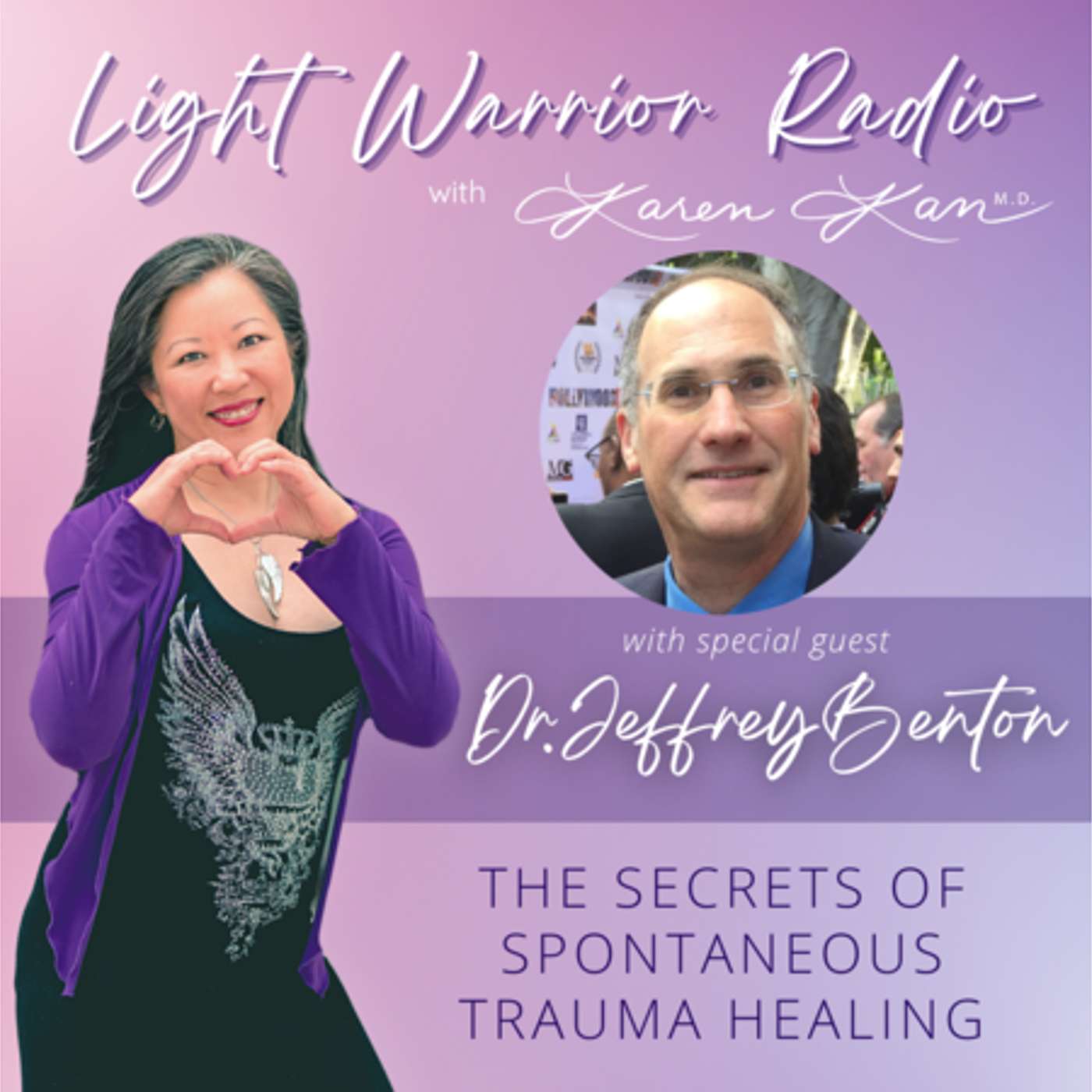The Secrets of Spontaneous Trauma Healing with Dr. Jeffrey Benton episode artwork