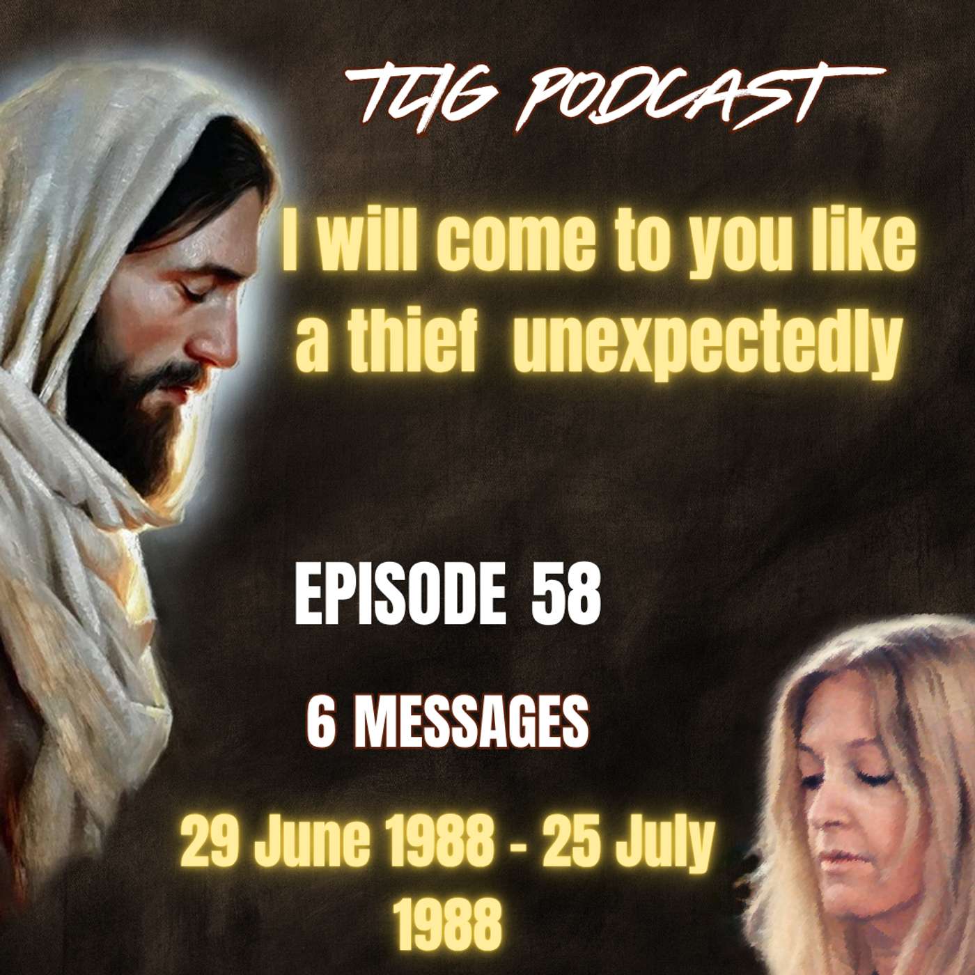 Episode 58 - I will come to you like a thief  unexpectedly episode artwork