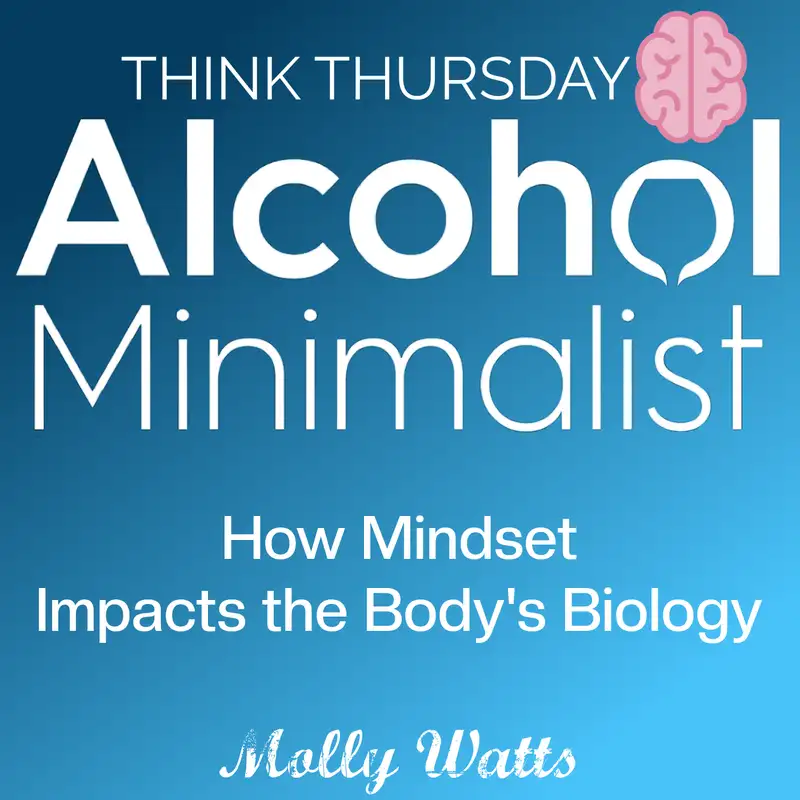 Think Thursday: How Mindset Impacts the Body's Biology
