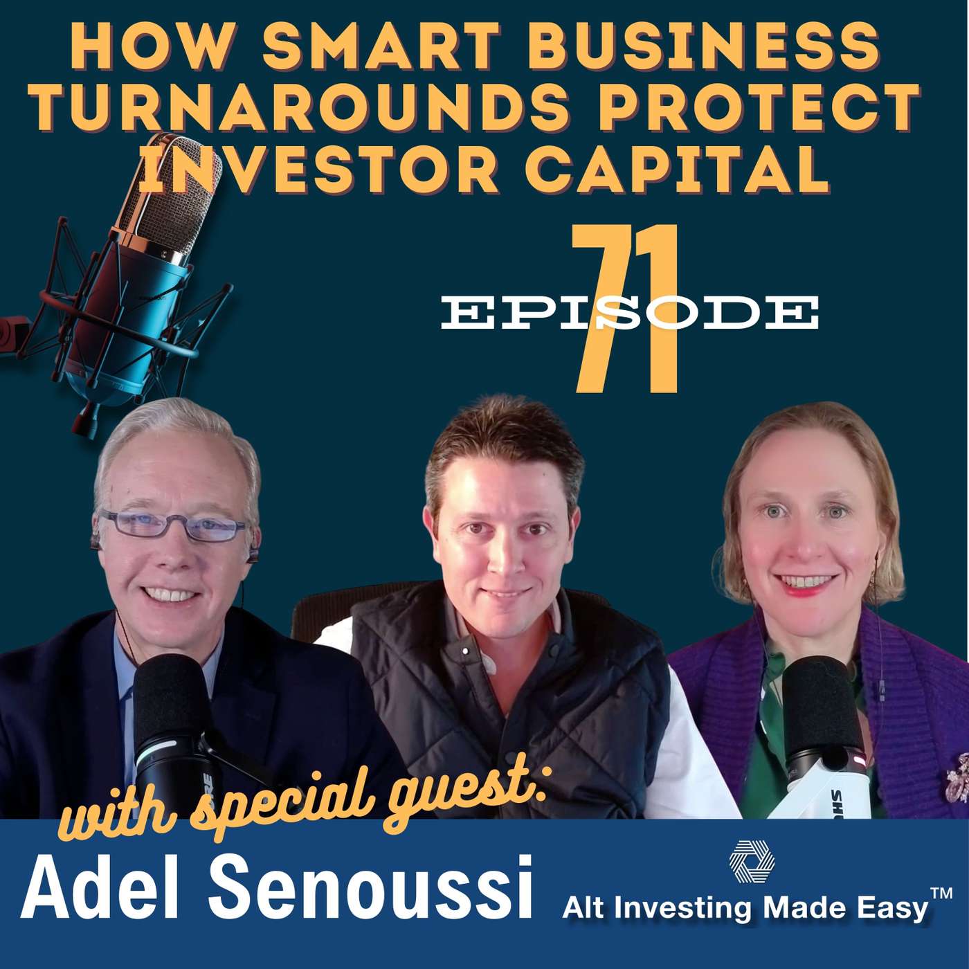E71: How Smart Business Turnarounds Protect Investor Capital