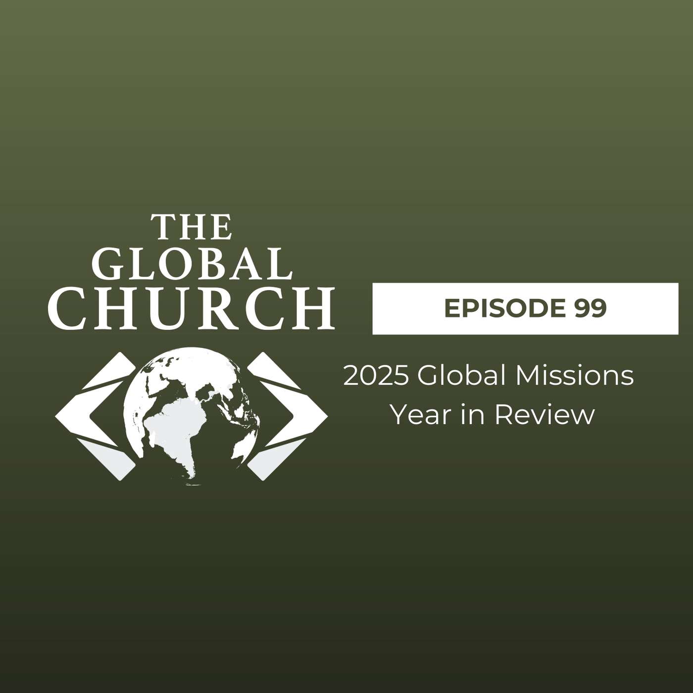 2025 Global Missions Year in Review 2025 Global Missions Year in Review