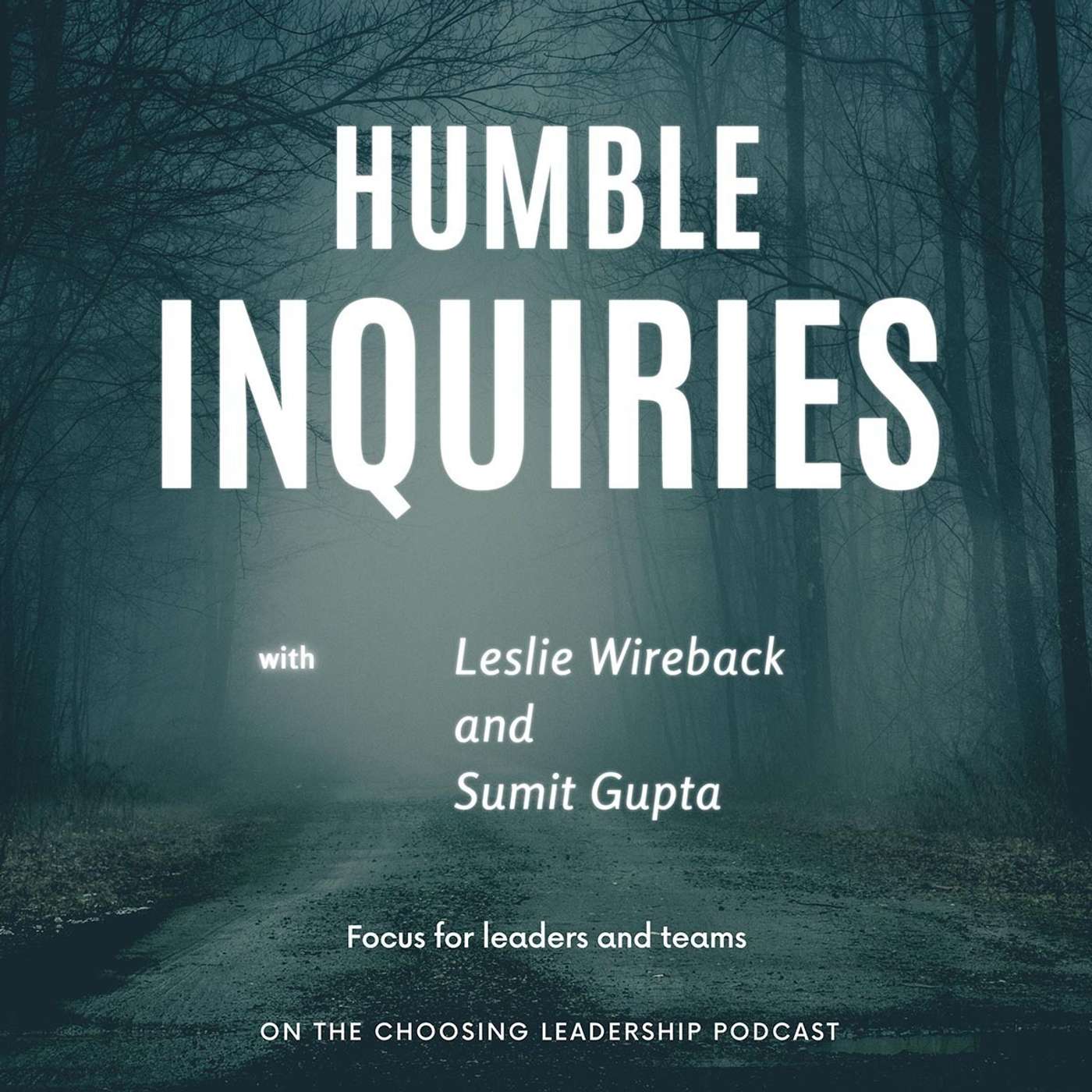 Choosing Leadership with Sumit Gupta