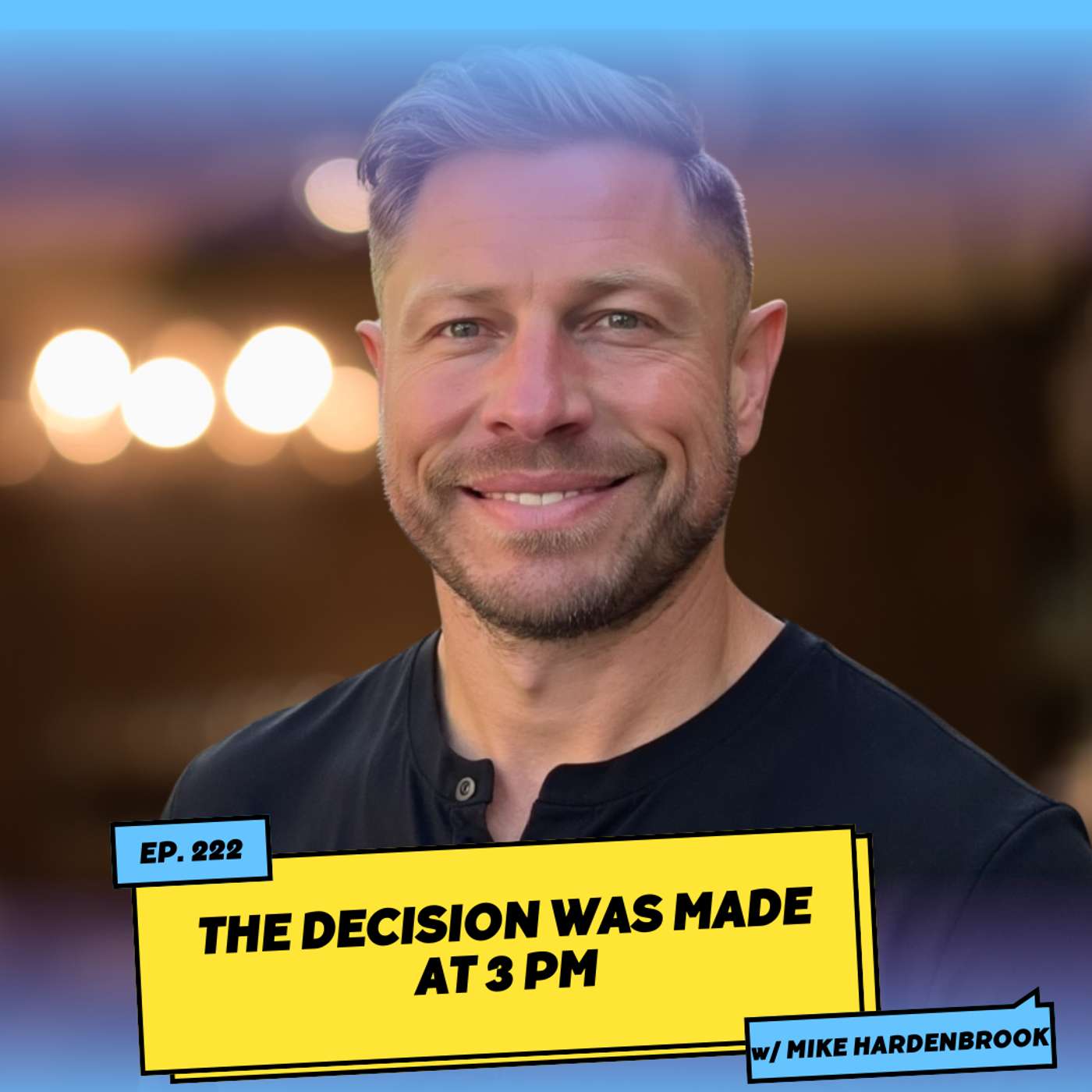 The Decision Was Made at 3 PM