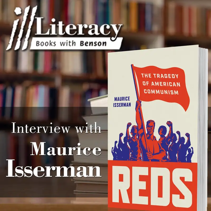 Reds: The Tragedy of American Communism (Guest: Maurice Isserman)