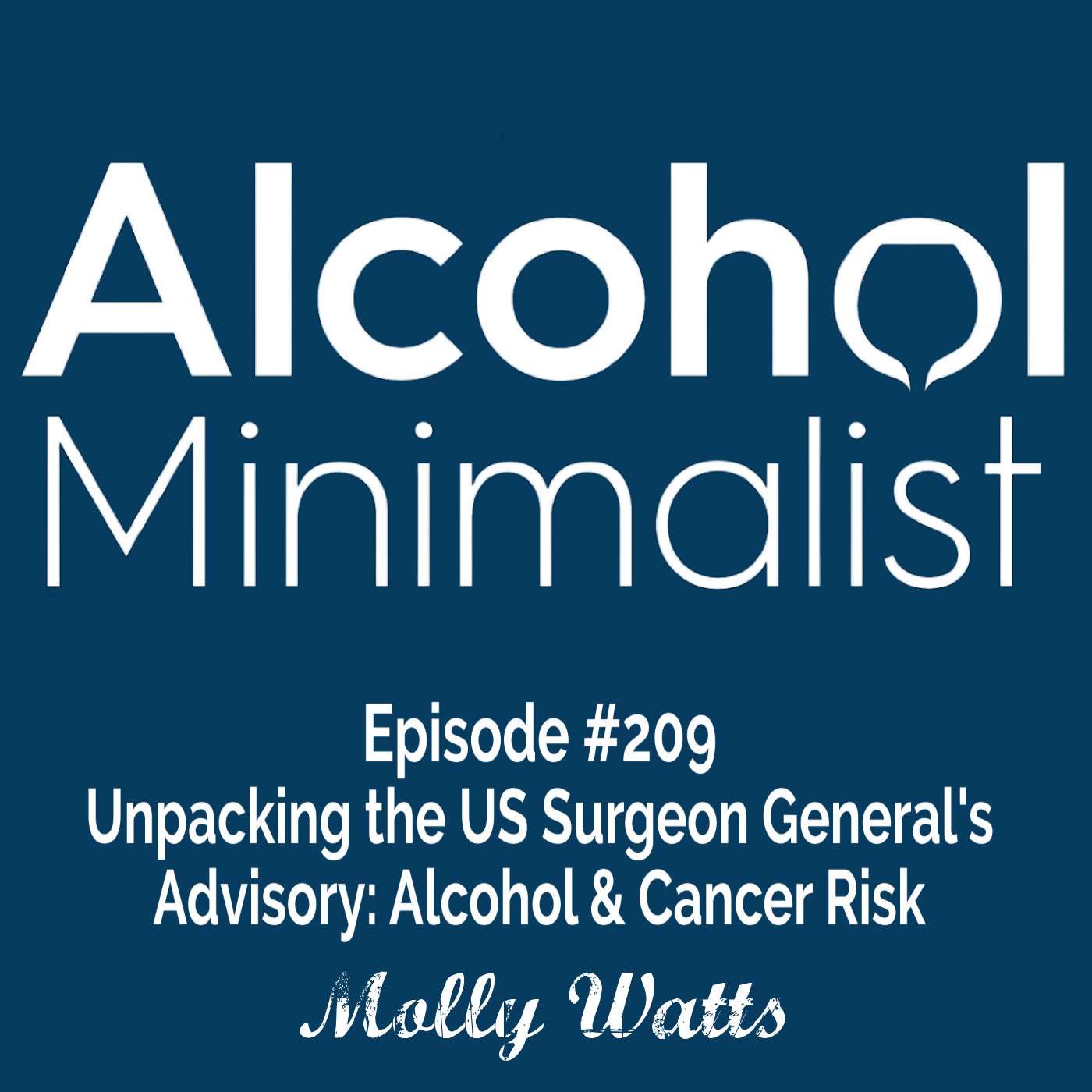 Unpacking the US Surgeon General's Advisory: Alcohol & Cancer Risk episode artwork