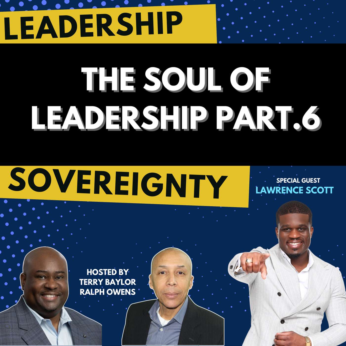 The Soul of Leadership. Part. 6 episode artwork