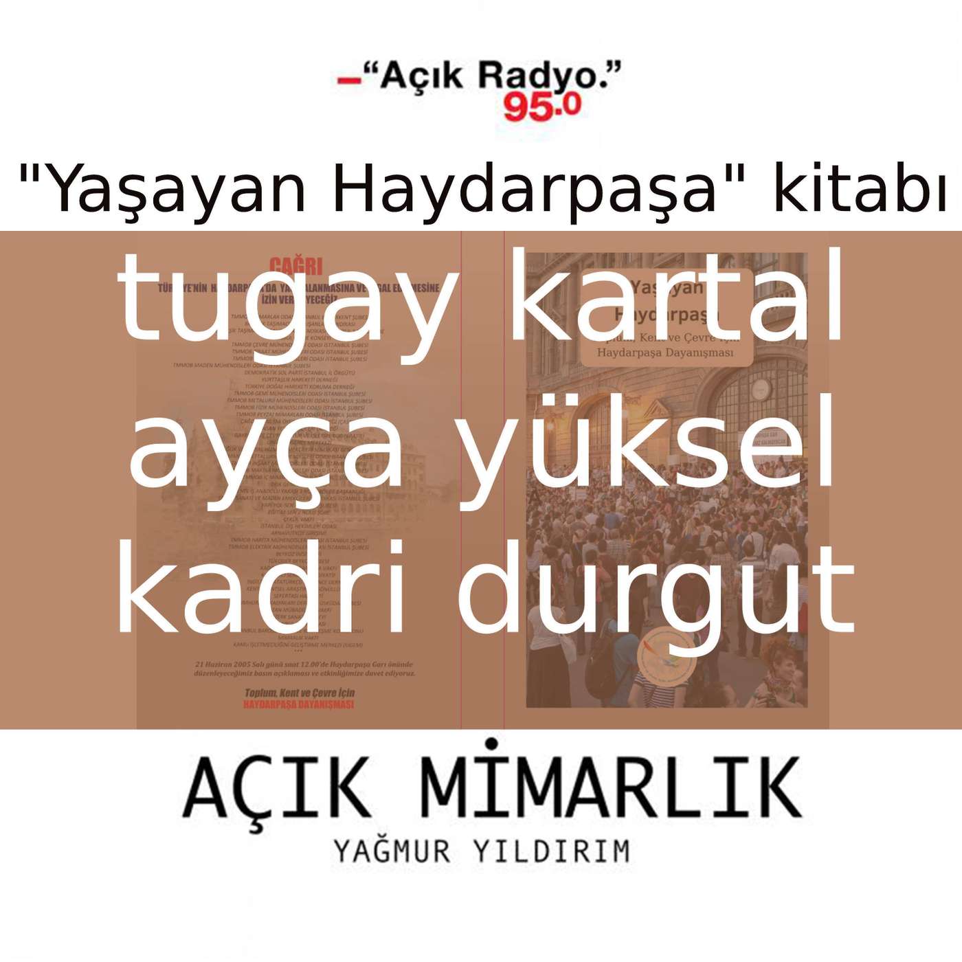 Yaşayan Haydarpaşa: Toplum, Kent ve Çevre için Haydarpaşa Dayanışması
