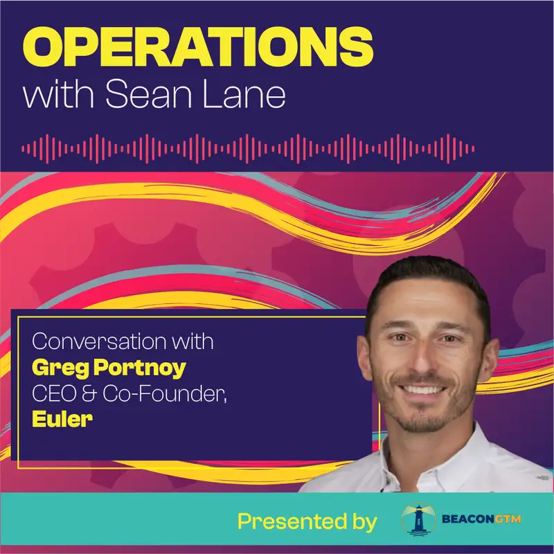 The Untapped Potential of Partner Operations with Euler CEO Greg Portnoy