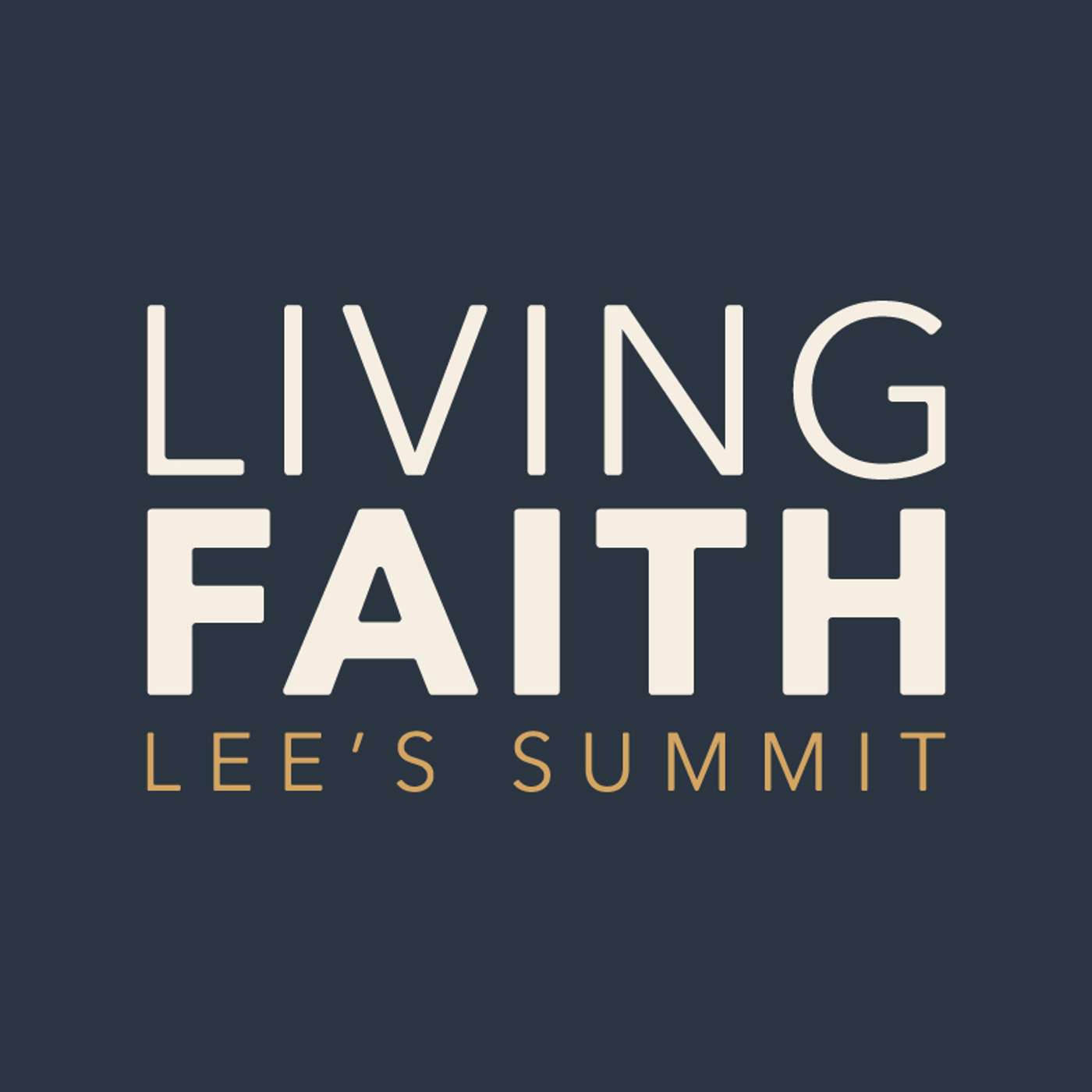 Living Faith Lee's Summit podcast artwork