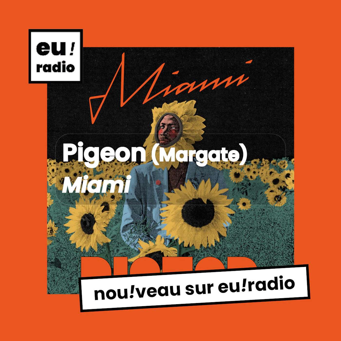 Pigeon - "Miami"
