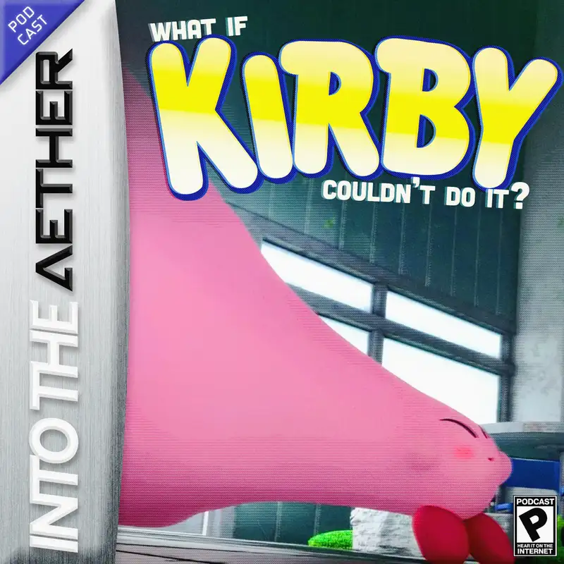 What if Kirby Couldn't Do It? (feat. Kirby, Card Shark, Kingdom Hearts)