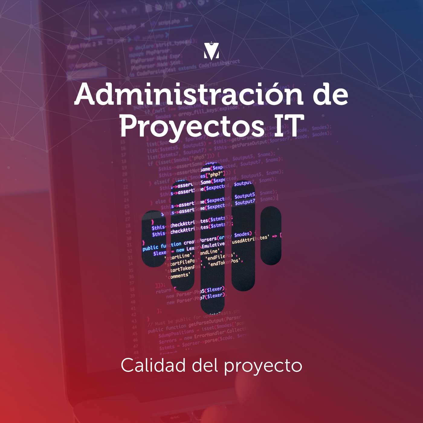 3 - ADMINISTRACIÓN DE PROYECTOS IT: Calidad del proyecto episode artwork