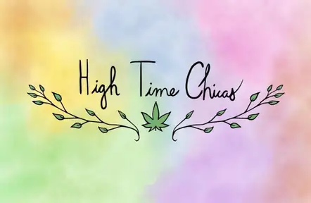 High Time Chicas