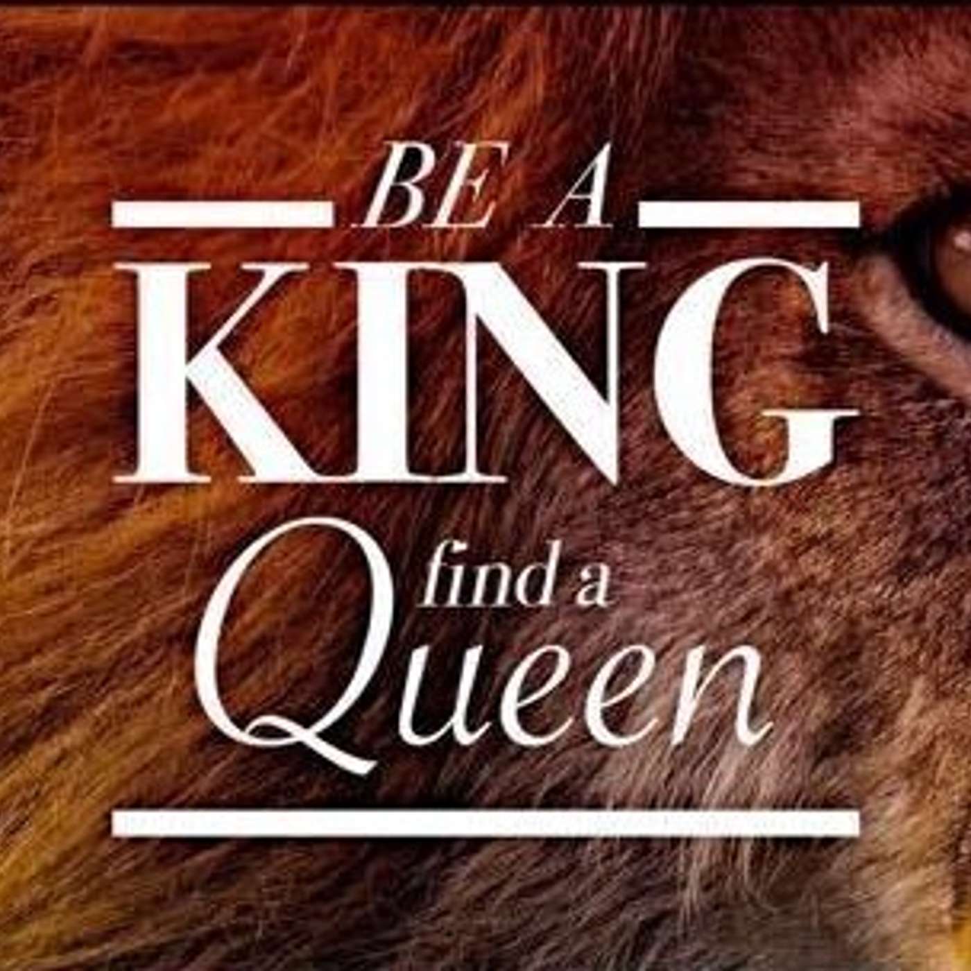 Be A King Find A Queen - Todd Blanton episode artwork