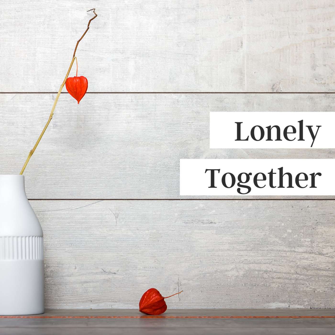 Lonely Together episode artwork