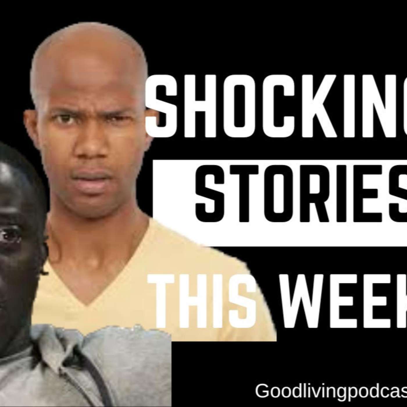 SHOCKING STORIES OF THE WEEK | Episode 1| episode artwork