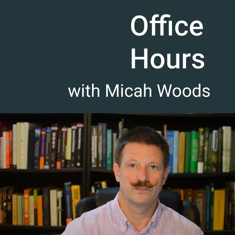 Office Hours with Micah Woods