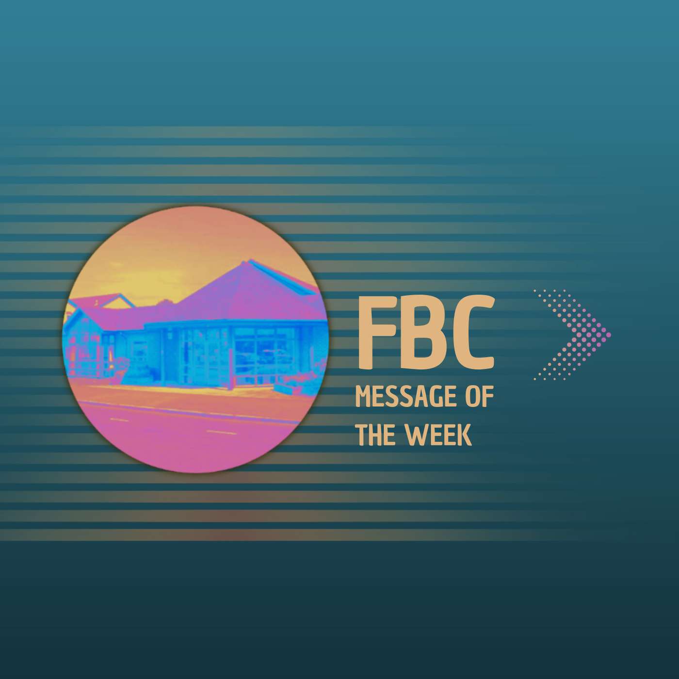 FBC Message Of The Week
