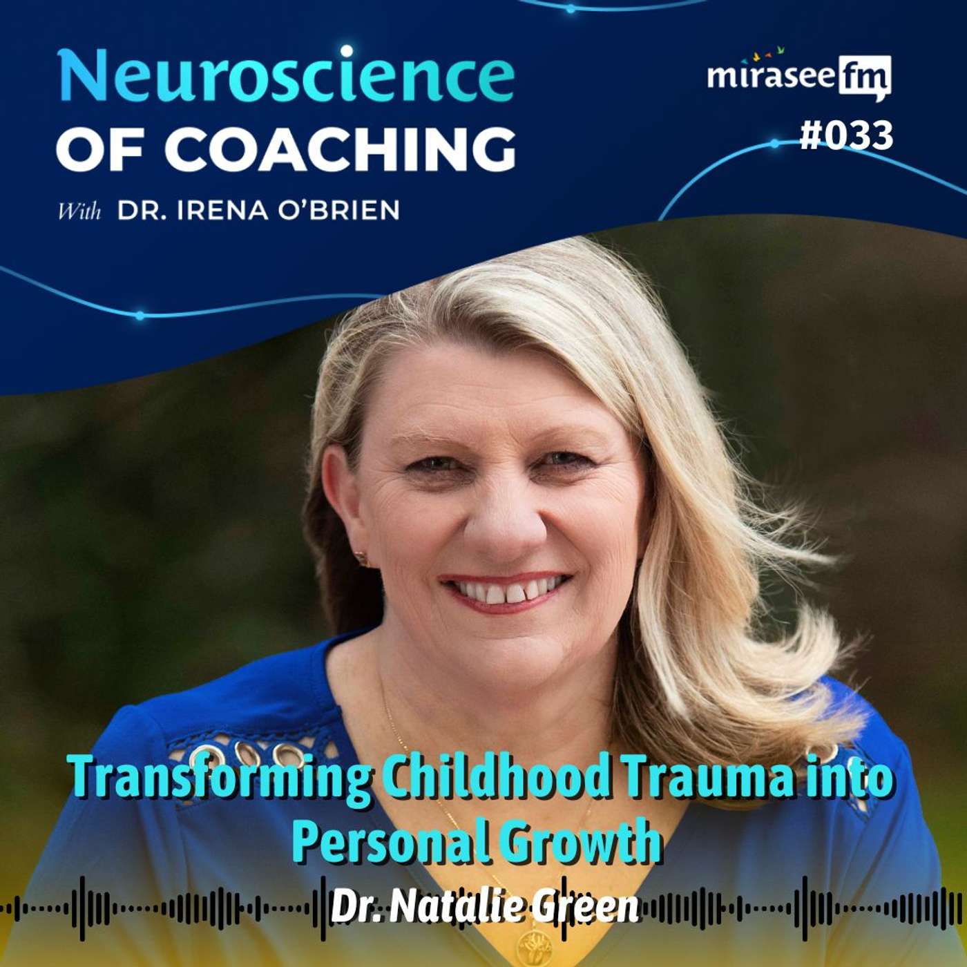 Transforming Childhood Trauma into Personal Growth (Dr. Natalie Green) episode artwork