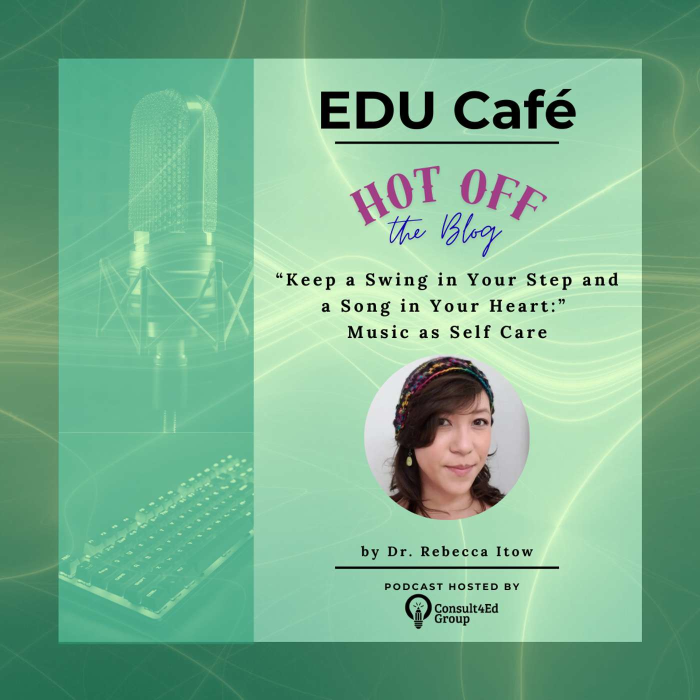 Music as Self-Care for Educators