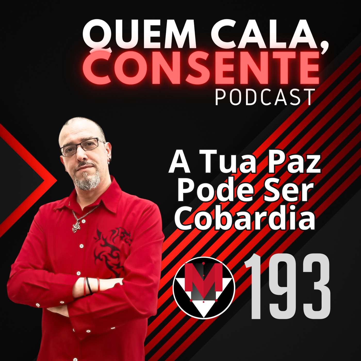 A Tua Paz Pode Ser Cobardia