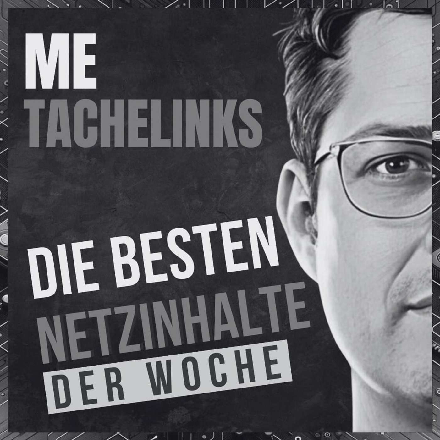 Die besten Netzinhalte der Woche - Metachelinks #14