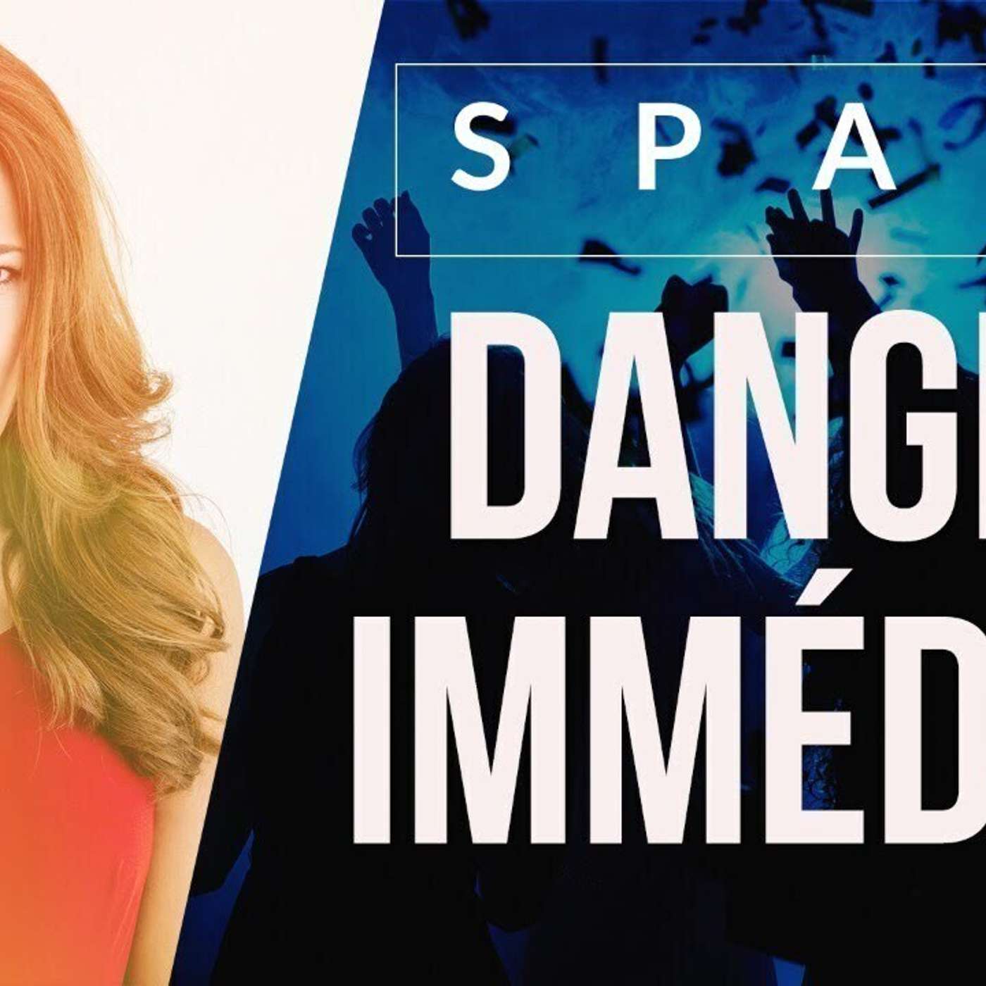 SPARK LE SHOW: DANGER IMMÉDIAT: Les 5 ennemis de votre santé mentale episode artwork