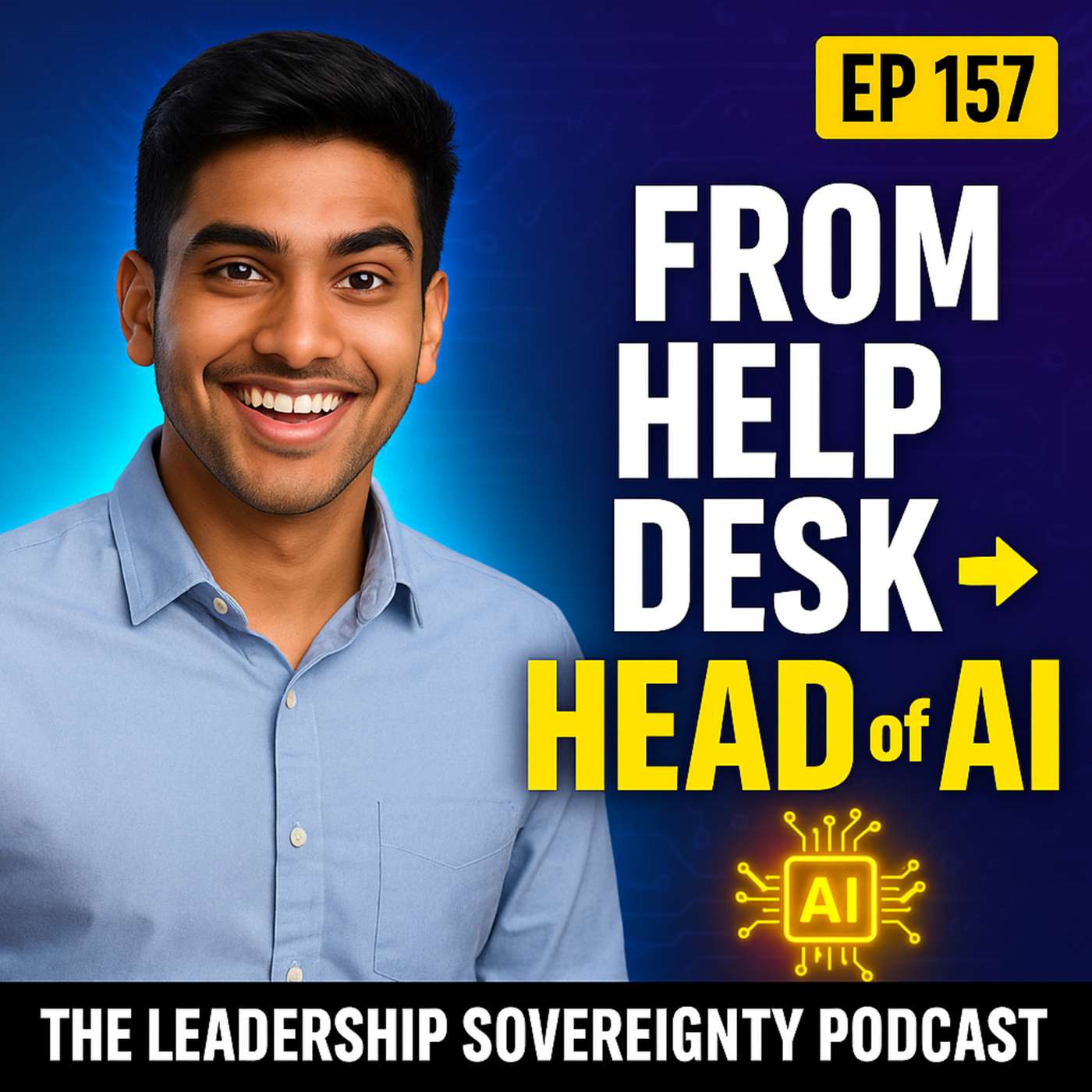 From Help Desk to Head of AI in 18 Months: Why Right Now Is the Window You Cannot Miss (Part 8 of 8) episode artwork