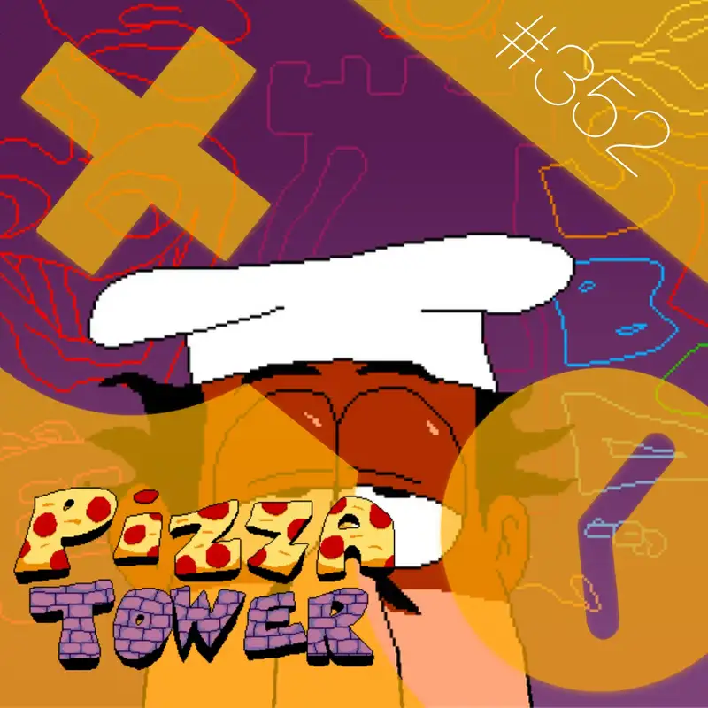 352: Pizza Tower