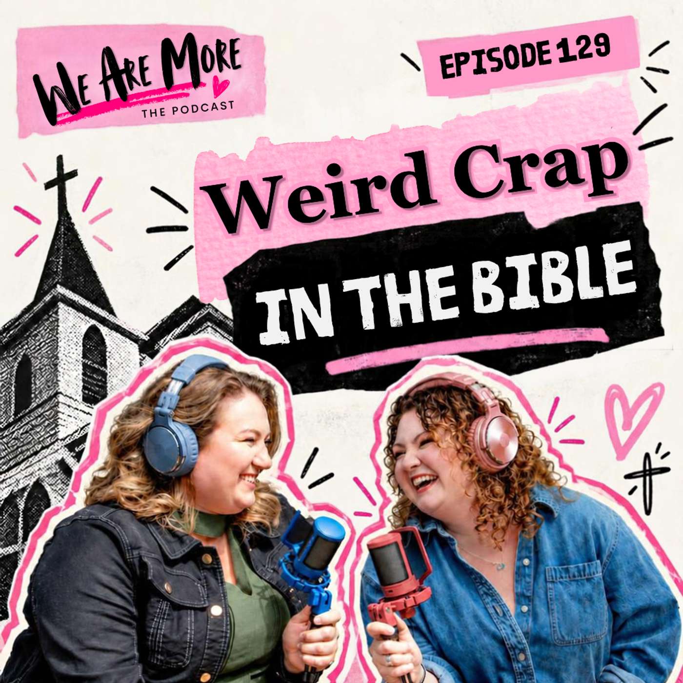 Ep. 129: Weird Crap in the Bible Ep. 129: Weird Crap in the Bible