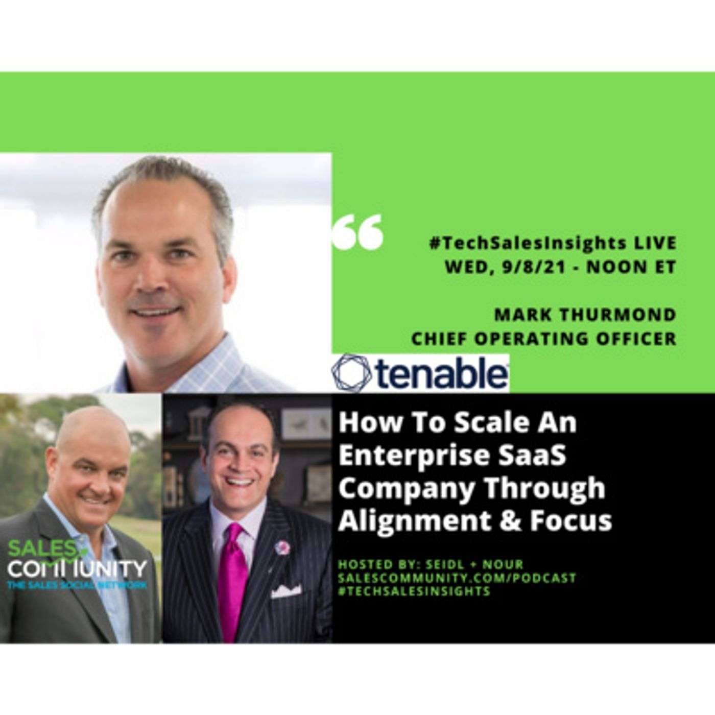 E45 - How To Scale An Enterprise SaaS Company Through Alignment & Focus with Mark Thurmond, Tenable