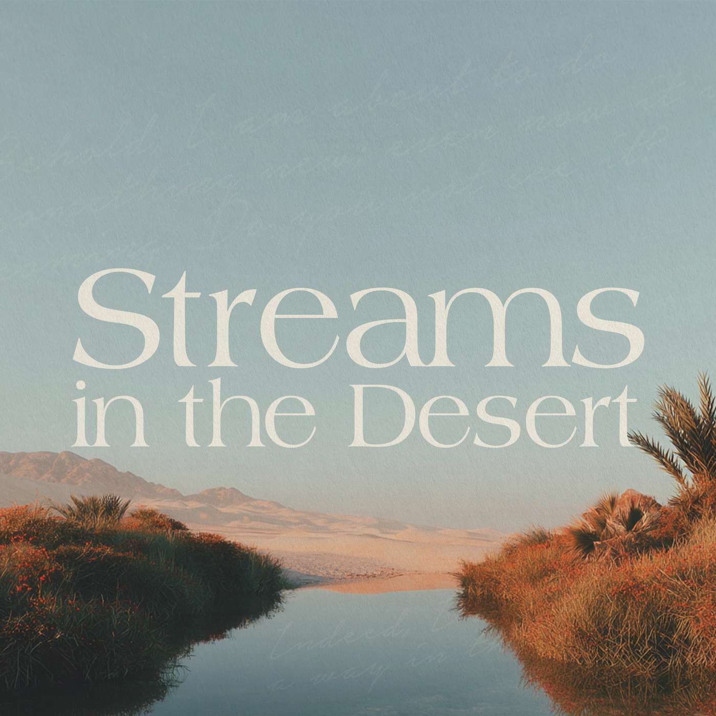 Streams in the Desert || Peter in the Wilderness || 4.12.2026 episode artwork