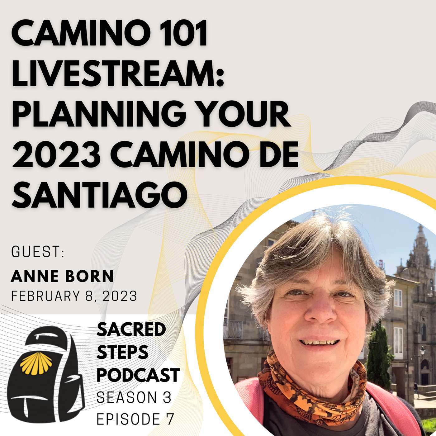 S3:E7 Planning Your 2023 Camino de Santiago | Livestream episode artwork